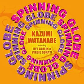 Download track Spinning Globe Kazumi Watanabe