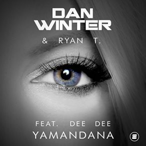 Download track Yamandana (Alari And Vane Radio Edit) Dan Winter, Ryan't