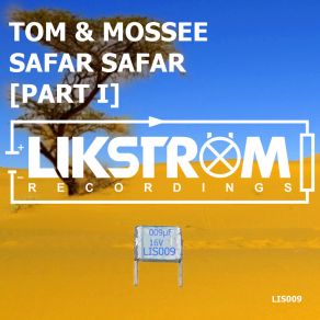 Download track Safar Safar (Part I) (Tom Pulse & Mossy Original Mix) TomTom Pulse