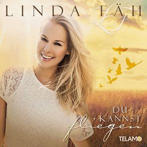 Download track Du Kannst Fliegen Linda Fäh