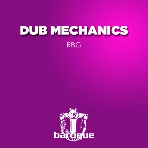 Download track RBG Dub Mechanics