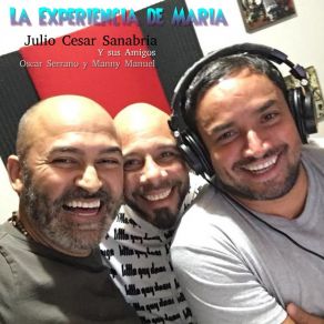 Download track La Experiencia De Maria Sus AmigosManny Manuel, Oscar Serrano