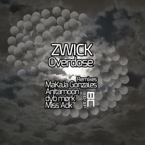 Download track Overdose (Anitamoon Remix) ZwickAnitamoon