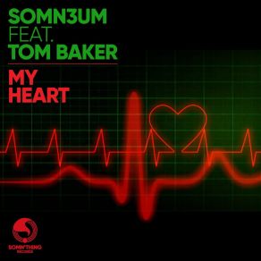 Download track My Heart Tom Baker