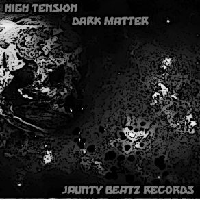 Download track Dark Matter High Tension