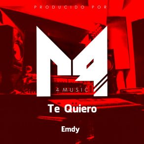 Download track Te Quiero Emdy