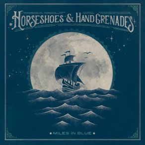 Download track Pickin' Up Steam Horseshoes & Hand Grenades