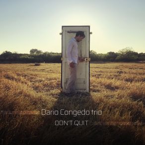 Download track Where Nothing Was There Before Dario Congedo Trio