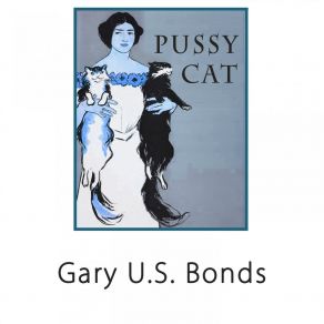 Download track Not Me Gary U. S. Bonds