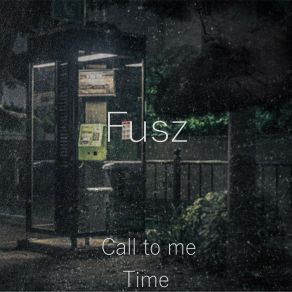 Download track Time Fusz