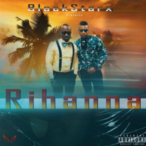 Download track Rihanna Blackstarx