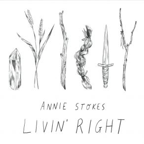 Download track Livin' Right Annie Stokes