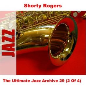 Download track Pirouette Shorty Rogers