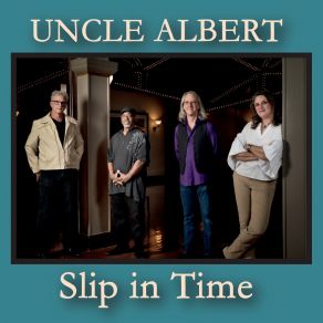 Download track Time's Too Short Uncle Albert