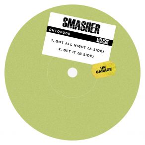 Download track Got All Night Smasher