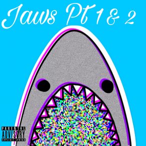 Download track Jaws Pt 2 New Era