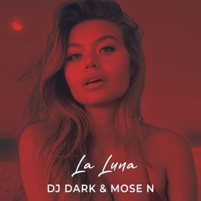 Download track La Luna (Extended Mix) Mose N