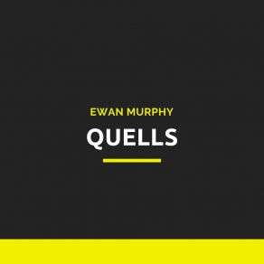 Download track Quells Ewan Murphy