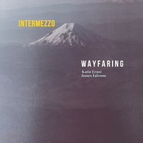 Download track Intermezzo James Falzone, Katie Ernst, Wayfaring