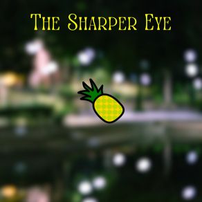 Download track Are You Coming? The Sharper Eye