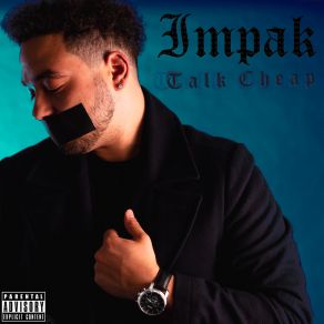 Download track Talk Cheap Impak