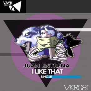 Download track I Like That Juan Entrena