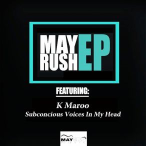 Download track Subconscious Voices In My Head K-Maroo