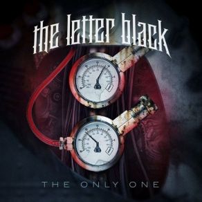 Download track The Only One The Letter Black