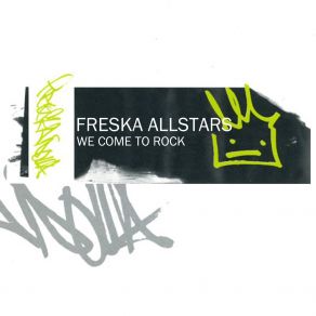 Download track We Come To Rock Freska Allstars