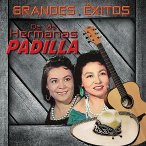 Download track Para Que Tanto Orgullo Las Hermanas Padilla