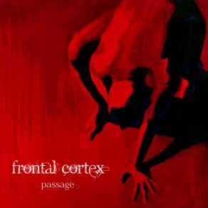 Download track Passage Frontal Cortex