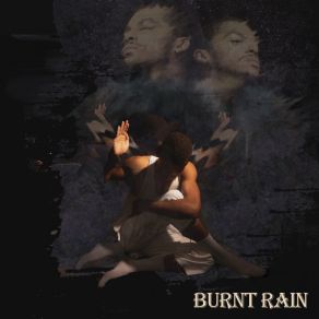 Download track Stop And Smell The Roses Burnt Rain