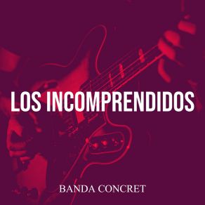 Download track Ansiedad Banda Concret