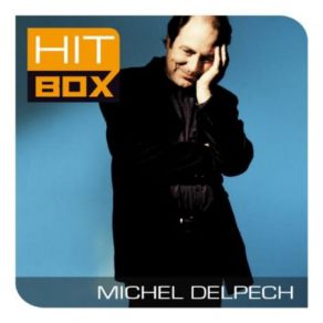 Download track Un Coup De Pied Dans La Montagne Michel Delpech