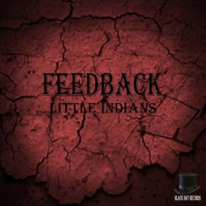 Download track LITTLE INDIANS (Original Mix) Feedback