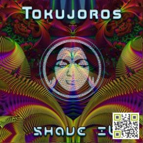 Download track Shave It (Shiva Tree & Sub6 Remix) Tokujoros, Tokojoros