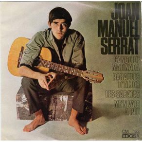 Download track Me'N Vaig A Peu Joan Manuel Serrat