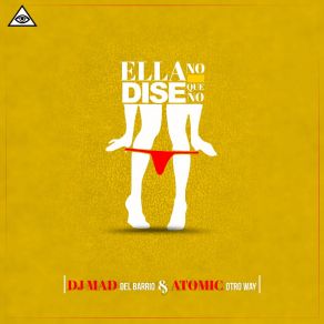 Download track Ella No Dice Que No Atomic Otro Way