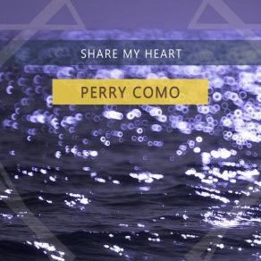 Download track My One And Only Heart Perry Como