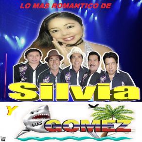 Download track Porque Te Quise Silvia Y Los Gomez