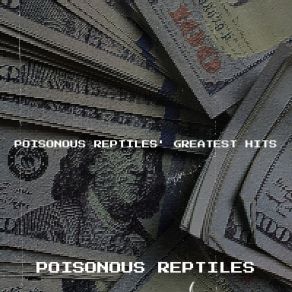 Download track Life Poisonous Reptiles