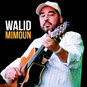 Download track Dounechta Walid Mimoun