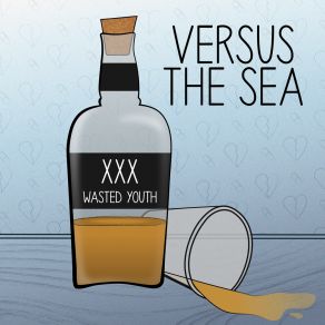 Download track Wasted Youth Versus The Sea