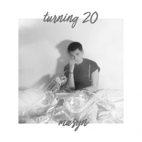 Download track Turning 20 MASYN