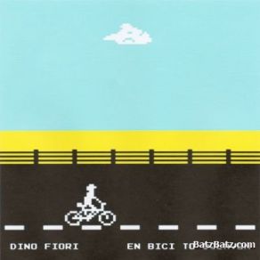 Download track En Bici To Dolavon (Version 1) Dino Fiori