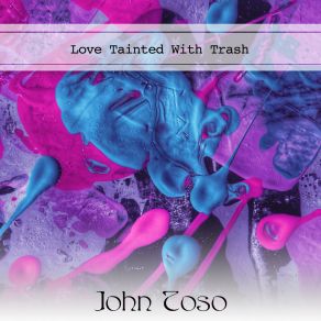 Download track It's A Heartache John Toso