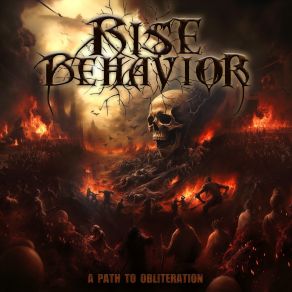 Download track The End Has Begun Rise Behavior