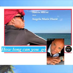 Download track How Long Can You Go (Angie + Spence Mix) Angela Marie HurstAngie