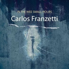 Download track How Deep Is The Ocean Carlos Franzetti