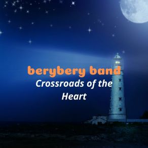 Download track The Weight Of Goodbye Berybery Band